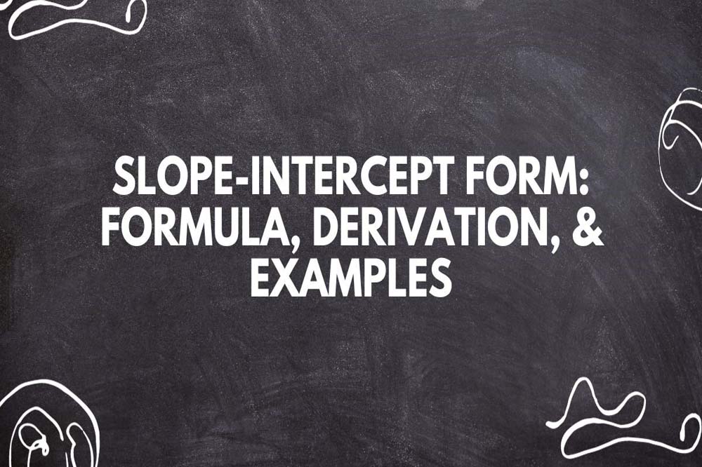 slope-intercept-form-formula-derivation-examples-worthy-tutors